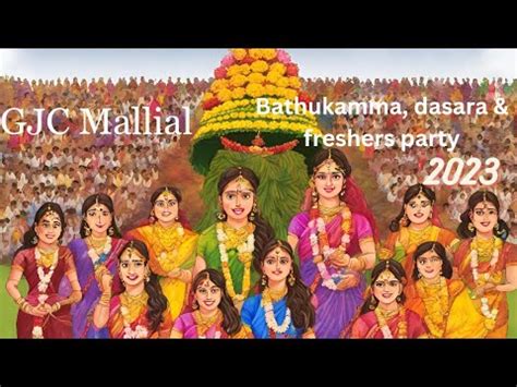 GJC MALLIAL BATHUKAMMA DASARA FRESHERS PARTY CELEBRATIONS 2023 YouTube