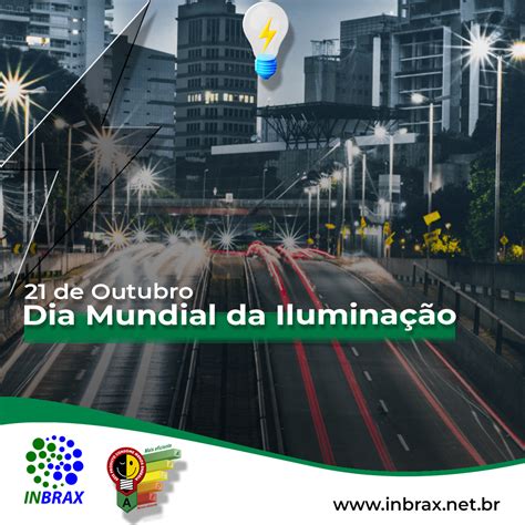 De Outubro Dia Mundial Da Ilumina O Inbrax