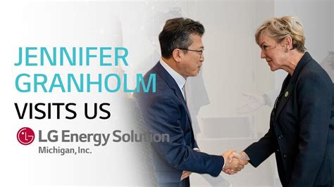 Secretary Of Energy Jennifer Granholm Visits Lg Energy Solution