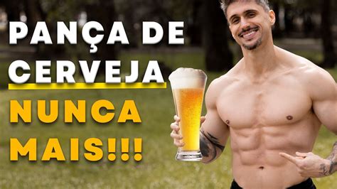 Acabe A Barriga De Cerveja Youtube