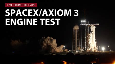 Replay SpaceX Test Fires Falcon 9 Rocket For Commercial Space Station