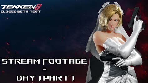 Tekken Cbt Stream Footage Day Youtube