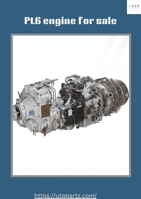 High-Quality PT6 Engines for Sale — Get Your Aircraft Up and Running ...