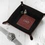 Personalised Dad S Luxury Brown Valet Tray By Jungley