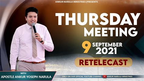 Thursday Meeting Re Telecast Ankur Narula Ministries