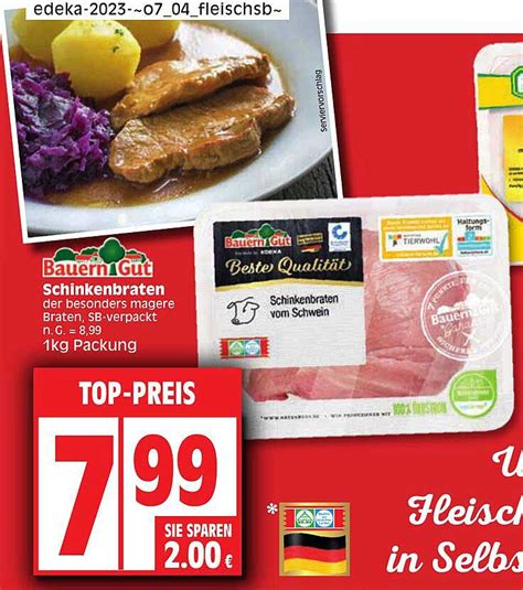 Bauerngut Schinkenbraten Angebot Bei Edeka Prospekte De