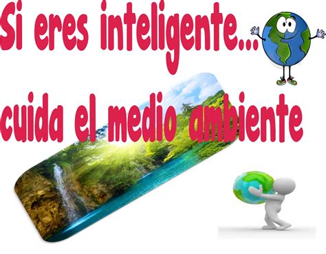 NUESTRO MEDIO AMBIENTE CONSEJOS PARA CUIDAR EL MEDIO AMBIENTE