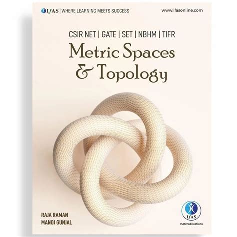 Metric Spaces And Topology Theory Book For Csir Net Gate Set Nbhm