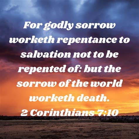 2 Corinthians 7 10 For Godly Sorrow Worketh Repentance To Salvation Not