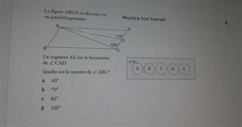 La Figure Abcd Ci Dessous Est Montre Ton Travail Gauthmath