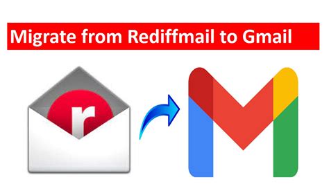 Migrate From Rediffmail To Gmail Account Mailbox With All Emails