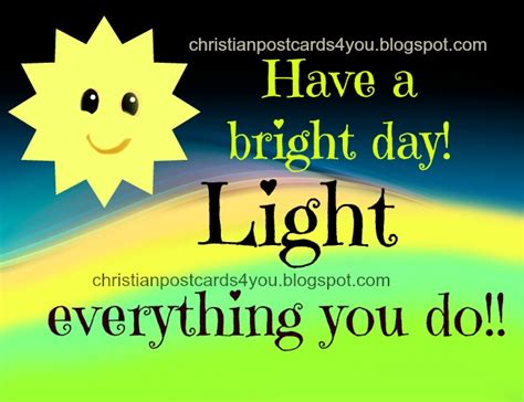 Bright Day Quotes Quotesgram