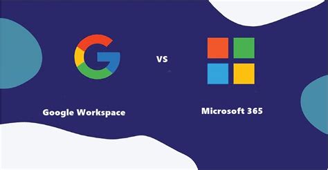 Microsoft Vs Google Workspace Which Is Off