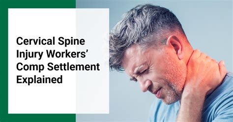 Cervical Spine Injury Workers Comp Settlement Explained