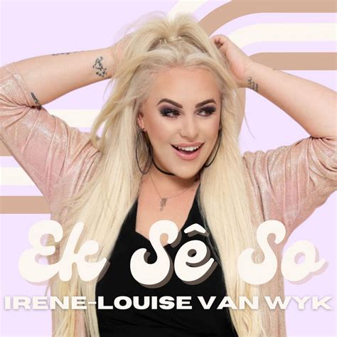 Irene Louise Van Wyk Songs Events And Music Stats