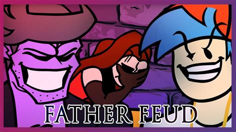 Father Feud 1 Friday Night Funkin Amv Youtube