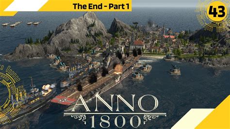 Anno 1800 The End Part 1 All DLCs 150 Mods Advanced