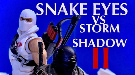 Snake Eyes Vs Storm Shadow A G I Joe Stop Motion Youtube