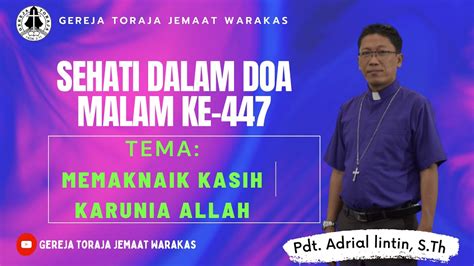 Sehati Dalam Doa Edisi Memaknai Kasih Karunia Tuhan Oleh Pdt