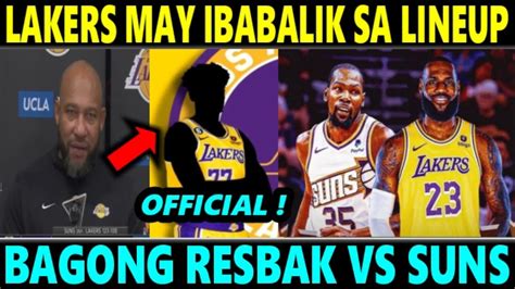 Breaking Lakers May Babalik Sa Lineup Official Resbak Vs Suns Bukas