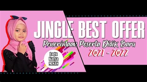 Jingle Best Offer Lagu Ppdb Minan Youtube