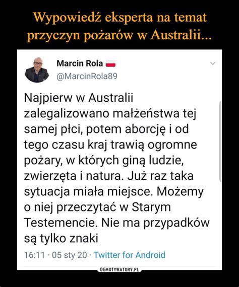 Wypowied Eksperta Na Temat Przyczyn Po Ar W W Australii