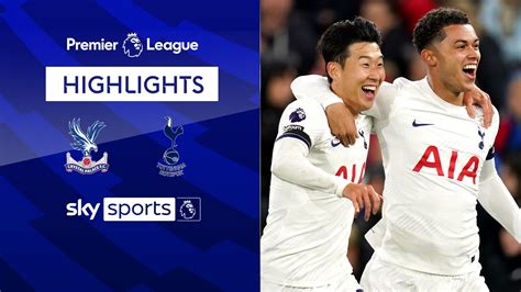 Crystal Palace Tottenham Premier League Highlights Ny Breaking News