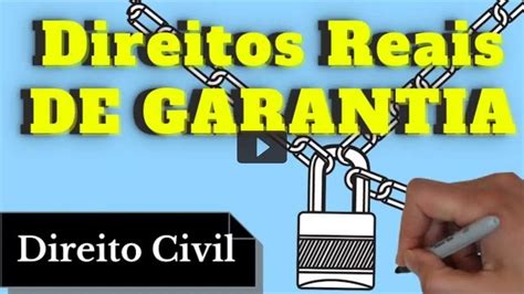 Direitos Reais De Garantia Direito Civil Resumo Completo