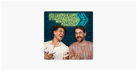 Flashback With Smosh On Apple Podcasts