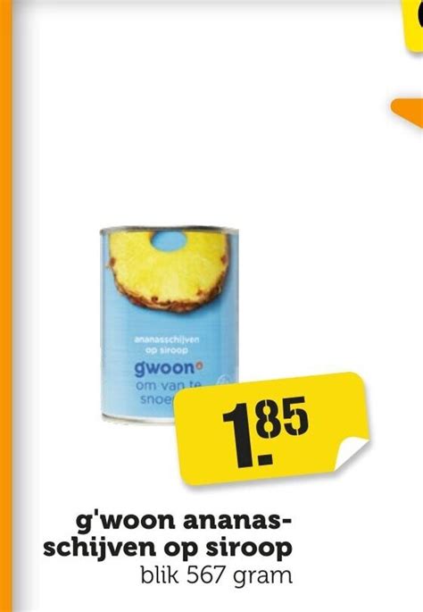 G Woon Ananas Schijven Op Siroop Blik 567 Gram Aanbieding Bij Coop