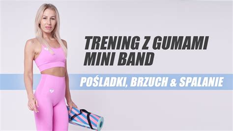 Trening Z Gumami Mini Band Po Ladki Brzuch Spalanie Agata Zaj C