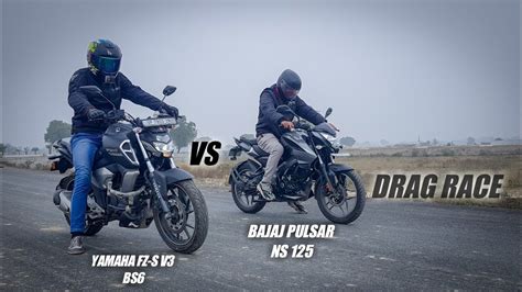 Yamaha FZ S V3 BS6 Vs Bajaj Pulsar NS 125 Drag Race Amazing