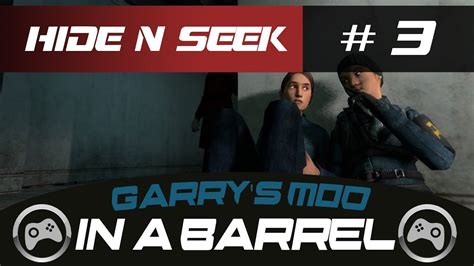 Garrys Mod Hide And Seek W Misterwah Part 2 In A Barrel Youtube