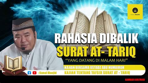 Tafsir Surat At Tariq Kuasa Allah Swt Kajian Bersama Ustadz Abu