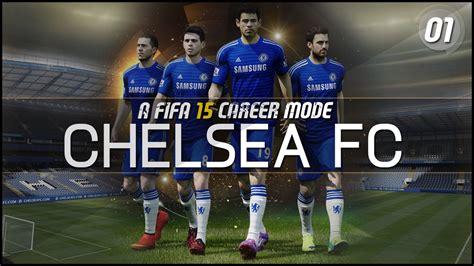 Fifa Chelsea Career Mode Ep Welcome To Fifa Youtube