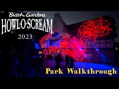 Busch Gardens Williamsburg Howl O Scream 2023 Walkthrough Tour YouTube