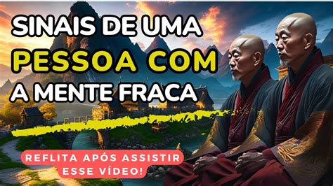 Sinais De Uma Pessoa De Mente Fraca I Sabedoria Zen Estpositivumvitae