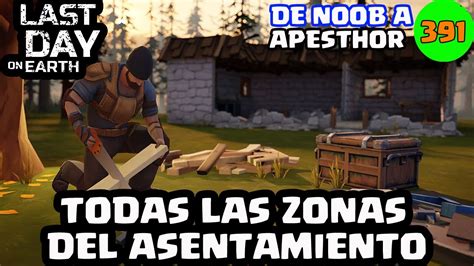 Todas Las Zonas Del Asentamiento Dnaap Last Day On Earth