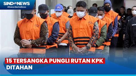 15 Tersangka Pungli Rutan KPK Ditahan 20 Hari Ke Depan Sindo Siang 16