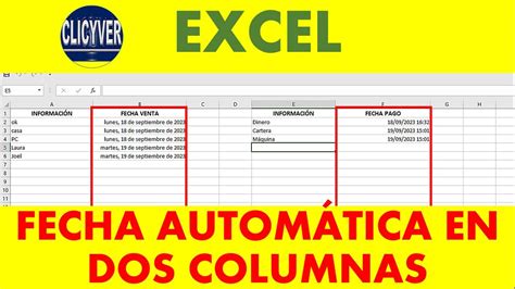 Excel Poner fecha automática en dos columnas de la misma hoja YouTube