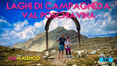 Tra Italia E Svizzera I Laghi Di Campagneda E La Val Poschiavina Due