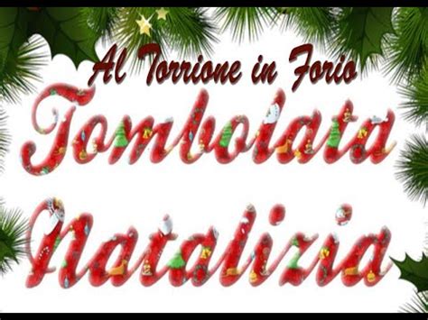 Domani Al Torrione In Forio Grande Tombolata Natalizia YouTube