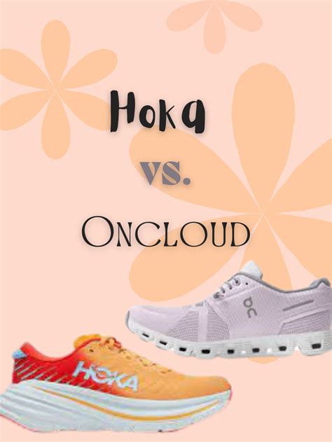 Hoka vs. On Cloud Running Shoes: A Comprehensive Comparison for Running ...