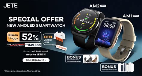 Perbedaan Smartwatch Jete Am Vs Am Series Apa Saja