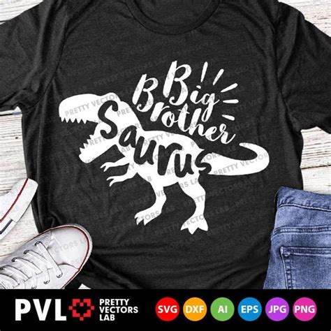 Big Brother Saurus Svg T Rex Dinosaur Svg Big Bro Svg Dxf Etsy