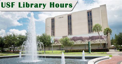 USF Library Hours of Operation - Open/ Closed | Summer, Holiday Hours