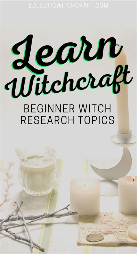 Beginner Witch Research Topics How To Do Basic Witchcraft Witchcraft