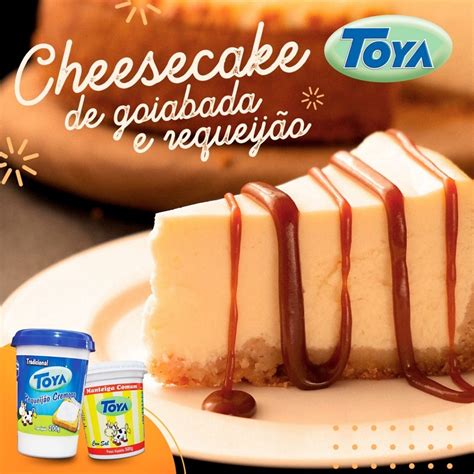 Cheesecake De Goiabada Requeij O Toya