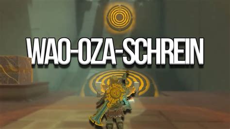 Zelda TotK Wao oza Schrein Lösung alle Truhen