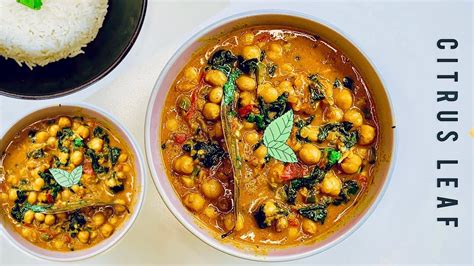 Quick And Easy Spinach And Chickpea Curry With Coconut Milk Citrusleaf 🍋 Youtube